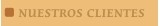 NUESTROS CLIENTES